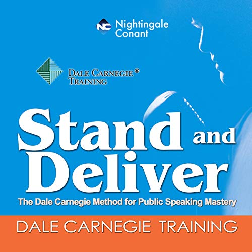 Stand and Deliver by Dale Carnegie