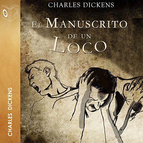 El manuscrito de un loco [A Madman's Manuscript]