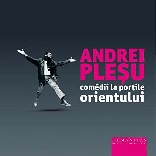 Comedii la porțile Orientului