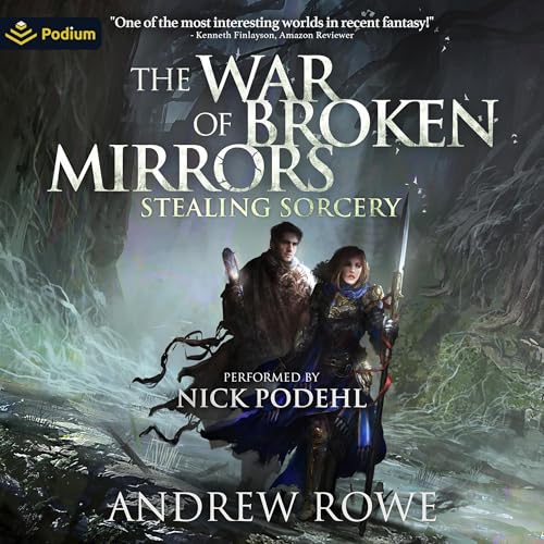 Stealing Sorcery by Andrew Rowe