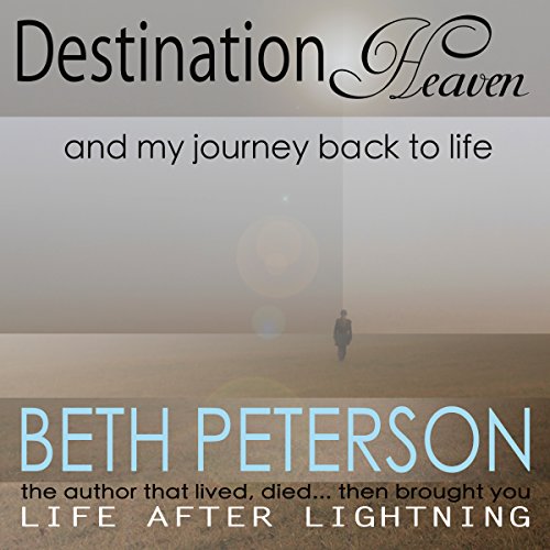 Destination Heaven by Beth Peterson