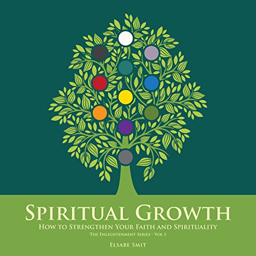 Spiritual Growth by Elsabe Smit