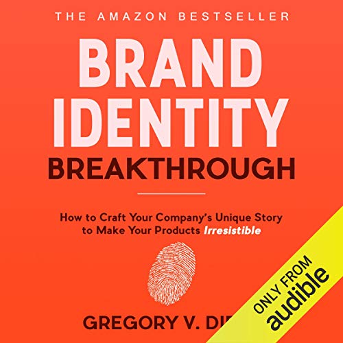 Brand Identity Breakthrough by Gregory V. Diehl