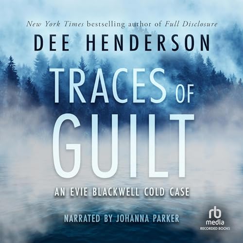 Traces of Guilt by Dee Henderson