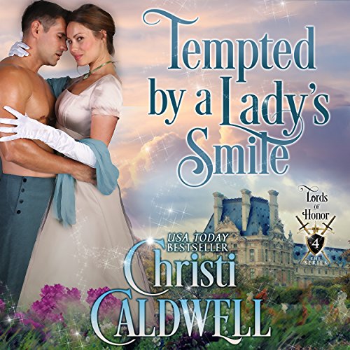 Tempted by a Lady's Smile by Christi Caldwell