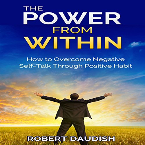 The Power from Within by Robert Daudish