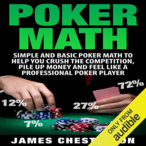 Poker Math by James Chesterton