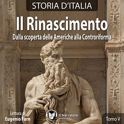 Il Rinascimento. Dalla scoperta delle Americhe alla Controriforma