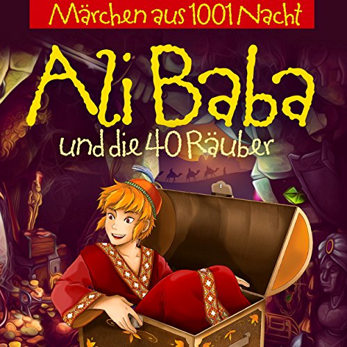 Ali Baba und die 40 Räuber by N.N.