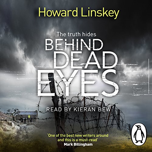 Behind Dead Eyes by Howard Linskey