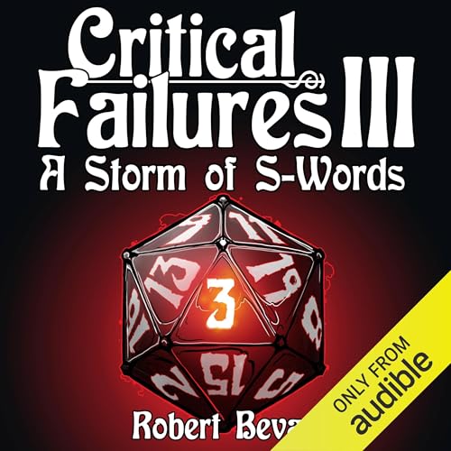 Critical Failures III