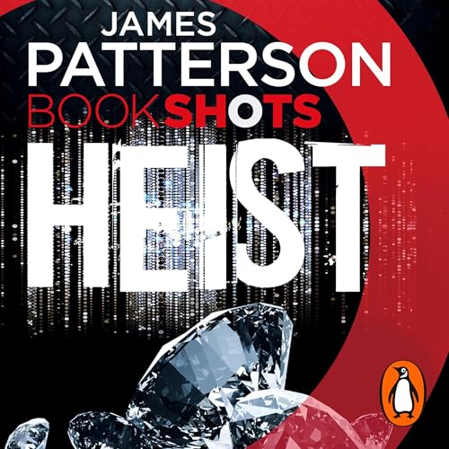 Heist by James Patterson