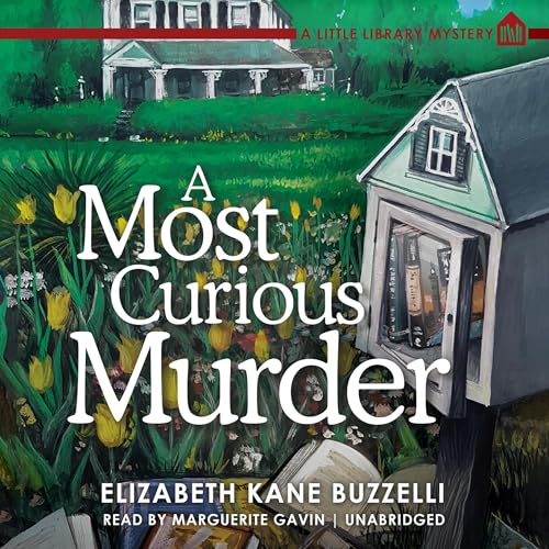 A Most Curious Murder by Elizabeth Kane Buzzelli