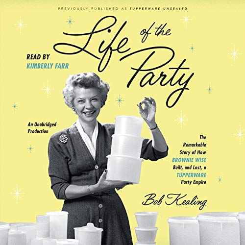 Life of the Party by Bob Kealing
