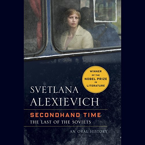 Secondhand Time by Svetlana Alexievich