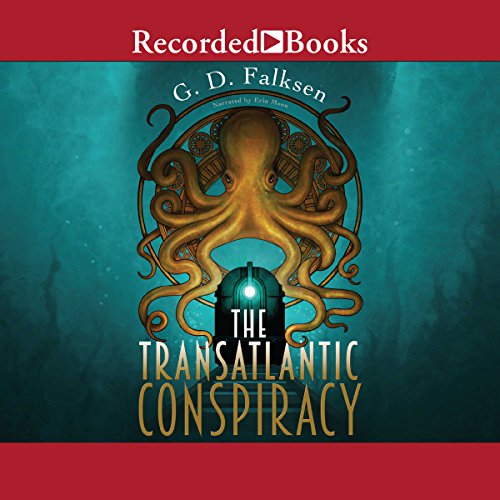 The Transatlantic Conspiracy by G. D. Falksen