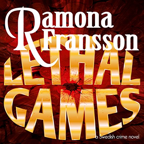 Lethal Games: A Swedish Crime Novel