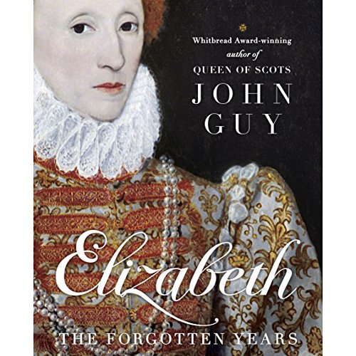 Elizabeth by John Guy