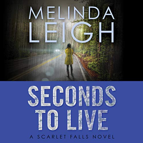 Seconds to Live by Melinda Leigh