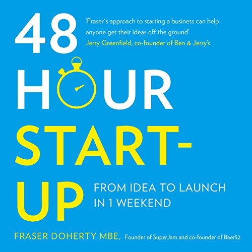 48-Hour Start-up by Fraser Doherty MBE