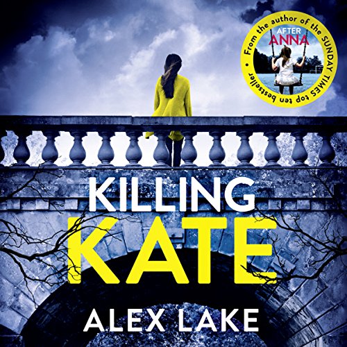 Killing Kate by Alex Lake