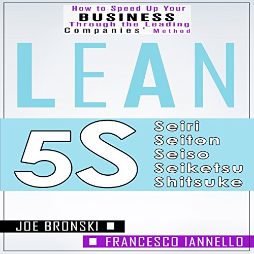 Lean Tools: 5S by Joe Bronski