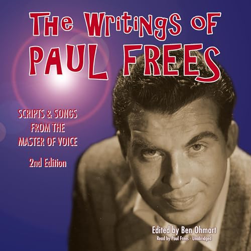 The Writings of Paul Frees by Paul Frees