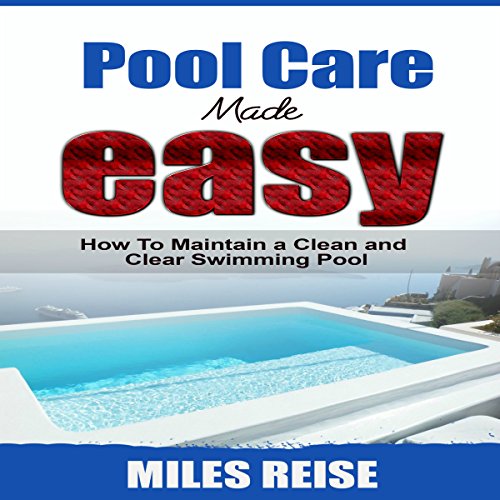 Pool Care Made Easy