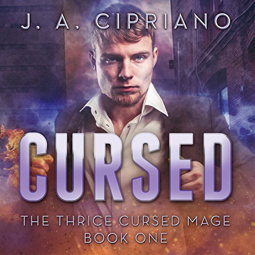 Cursed by J. A. Cipriano