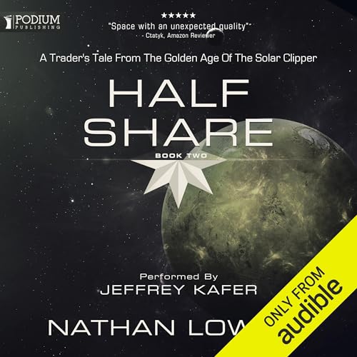 Half Share by Nathan Lowell