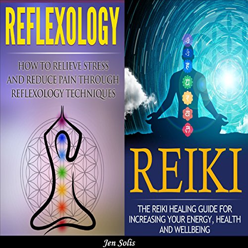 Reflexology: Reiki: 2 in 1 Bundle
