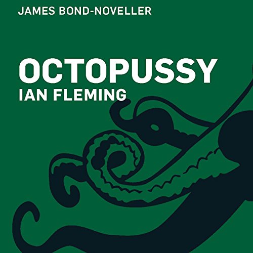 Octopussy by Ian Fleming