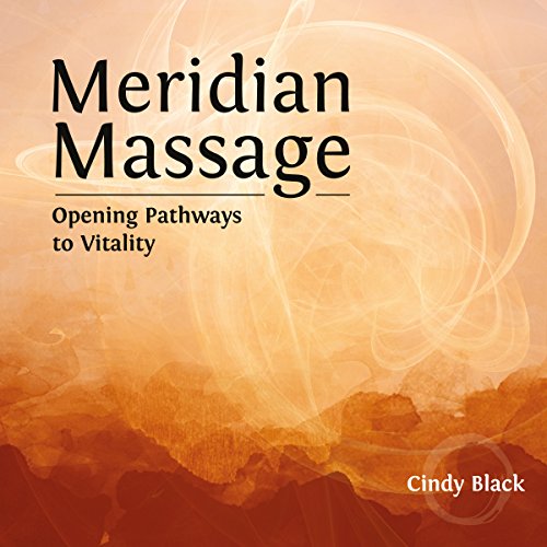 Meridian Massage by Cindy Black