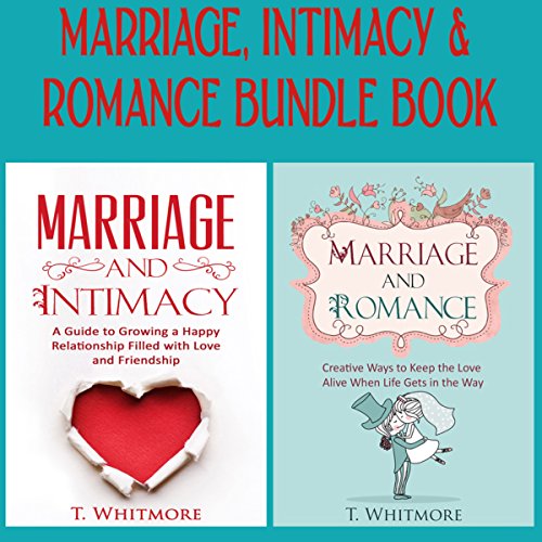 Marriage, Intimacy, & Romance Bundle Book