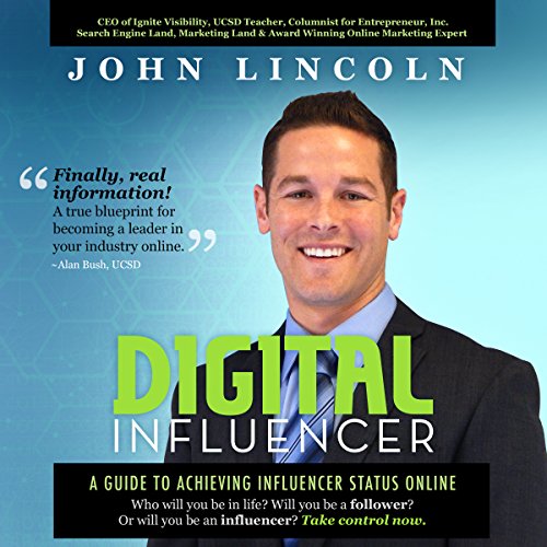 Digital Influencer by John E Lincoln