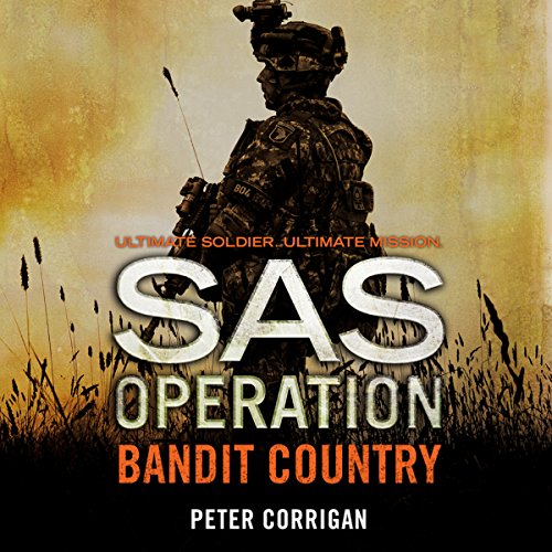 Bandit Country by Peter Corrigan