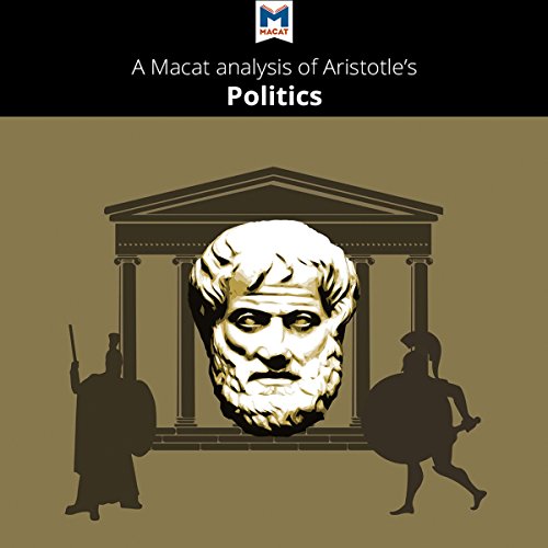 Analysis: A Macat Analysis of Aristotle's Politics