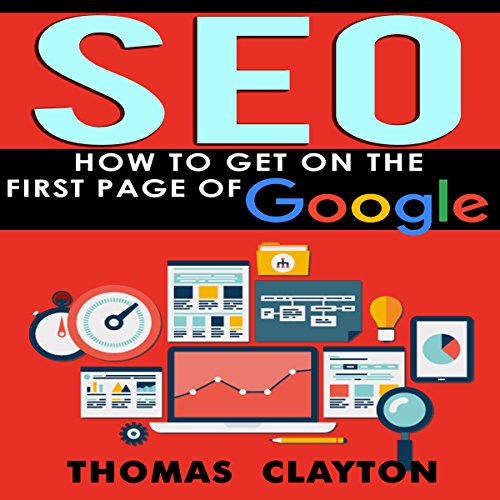 SEO: How to Get on the First Page of Google