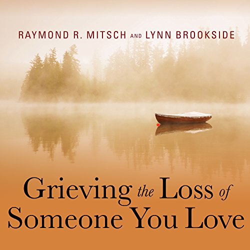 Grieving the Loss of Someone You Love