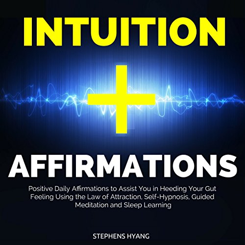 Intuition Affirmations