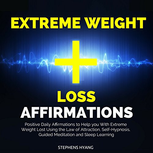 Extreme Weight Loss Affirmations