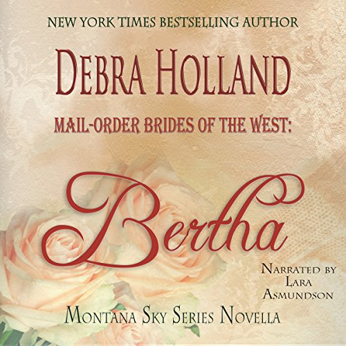Mail-Order Brides of the West: Bertha