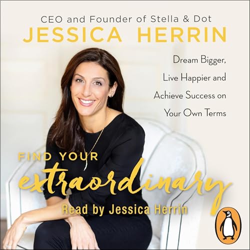Find Your Extraordinary by Jessica Herrin