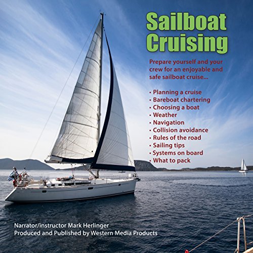 Sailboat Cruising (AUDIOTOPICS) by Mark Herlinger