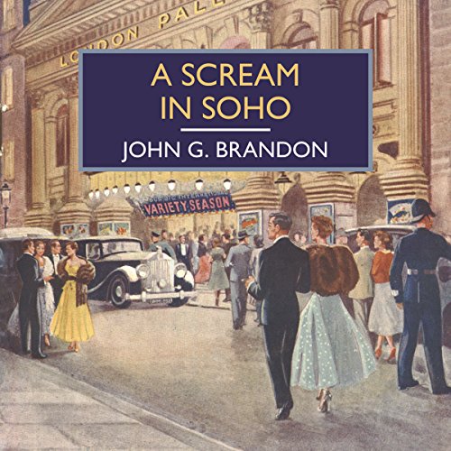 A Scream in Soho by John G. Brandon