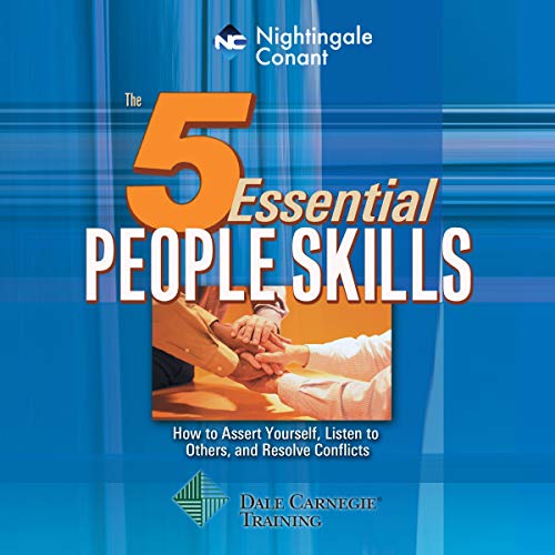 The 5 Essential People Skills by Dale Carnegie