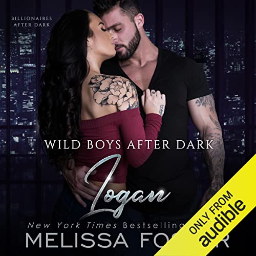 Wild Boys After Dark: Logan