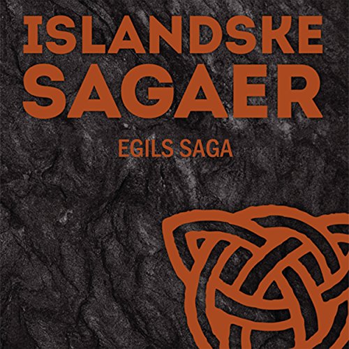 Egils saga by Ukendt