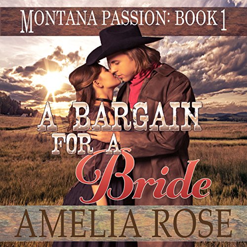 A Bargain for a Bride by Amelia Rose