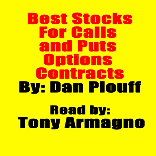 Best Stocks for Calls and Puts Options Contracts